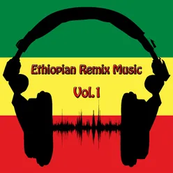 Lale Habesha (Remix)