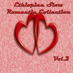 Ethiopian Slow Romantic Collection, Vol. 2