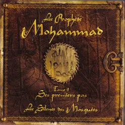 Le prophète Mohammad : tome 1