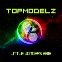 Little Wonders 2016 DJ Fait Remix