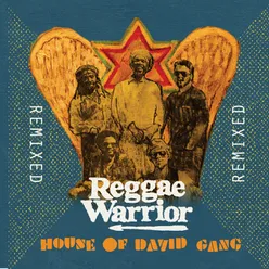 Reggae Warrior-Remixed