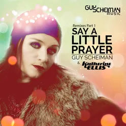 Say a Little Prayer-Morais up Remix