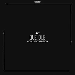 Quei due-Acoustic Version