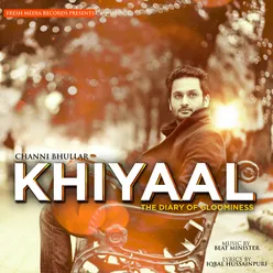 Khiyaal-The Diary of Gloominess