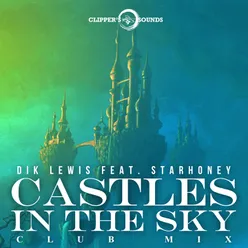 Castles in the Sky-Club Mix