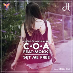 Set Me Free-HONKA Remix