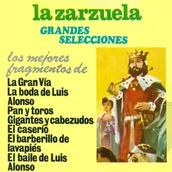 La Zarzuela: Grandes Selecciones