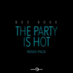 The Party Is Hot-Miguel Picasso Remix