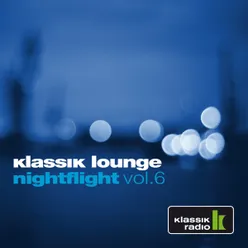 Klassik Lounge Nightflight, Vol. 6-Compiled by DJ Nartak