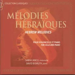 Six chants populaires hébraïques, Op. 86: No. 2, Berceuse