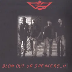 Blow out Ur Speakers, Vol. 2