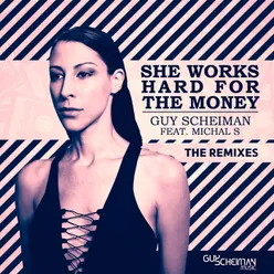 She Works Hard for the Money-Rubb LV  Remix