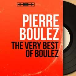 The Very Best of Boulez