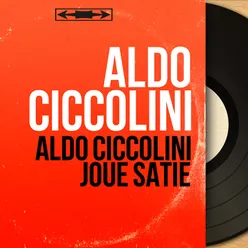 Aldo Ciccolini joue Satie