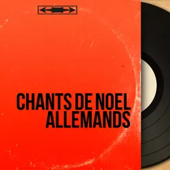 Chants de Noël allemands-Mono Version