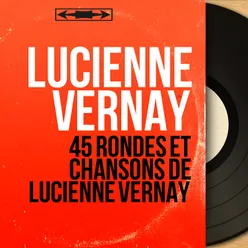 45 rondes et chansons de Lucienne Vernay-Mono Version