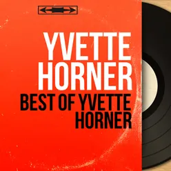 Best of Yvette Horner