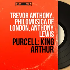 King Arthur, Z. 628: First Overture