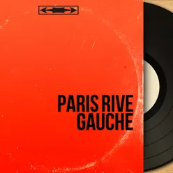 Paris rive gauche-Mono version