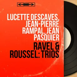 Ravel & Roussel: Trios