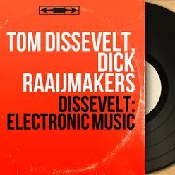 Dissevelt: Electronic Music