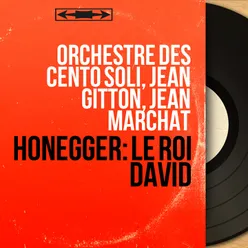 Honegger: Le roi David