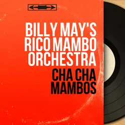 Cha Cha Mambos-Mono Version