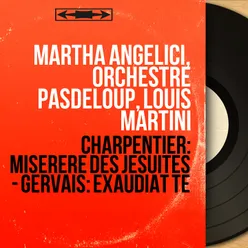 Charpentier: Miserere des Jésuites - Gervais: Exaudiat te