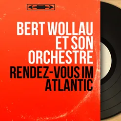 Rendez-vous im Atlantic-Stereo version