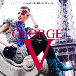 George V Café-Compiled by Olivier Drignon