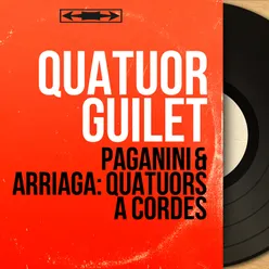 Paganini & Arriaga: Quatuors à cordes