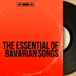 The Essential of Bavarian Songs-Mono Version