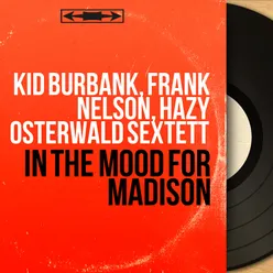 In the Mood for Madison-Stereo Version