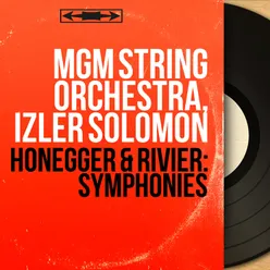Honegger & Rivier: Symphonies