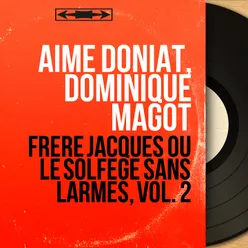 Frère Jacques ou le solfège sans larmes, pt. 1