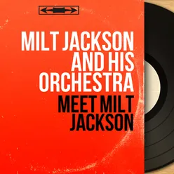 Meet Milt Jackson-Mono Version