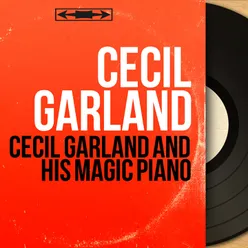 Cecil Garland and His Magic Piano-Mono Version
