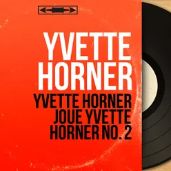 Yvette Horner joue Yvette Horner No. 2