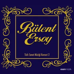Bülent Ersoy-Türk Sanat Müziği Konseri, Vol. 2