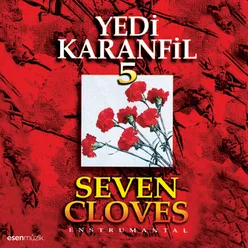 Yedi Karanfil, Vol. 5-Enstrumental