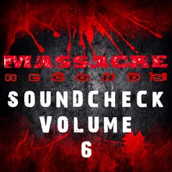 Massacre Soundcheck, Vol. 6