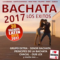 BACHATA 2017 - LOS EXITOS