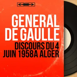 Discours du 4 juin 1958 à Alger-Mono Version