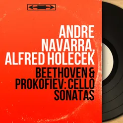 Beethoven & Prokofiev: Cello Sonatas