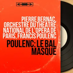 Poulenc: Le bal masqué