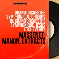 Massenet: Manon, Extracts