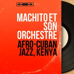 Afro-Cuban Jazz, Kenya