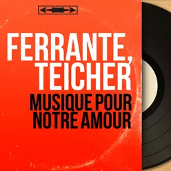 Musique pour notre amour-Mono Version