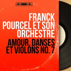 Amour, danses et violons No. 7-Mono version