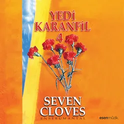 Yedi Karanfil, Vol. 4-Seven Cloves Enstrumantal